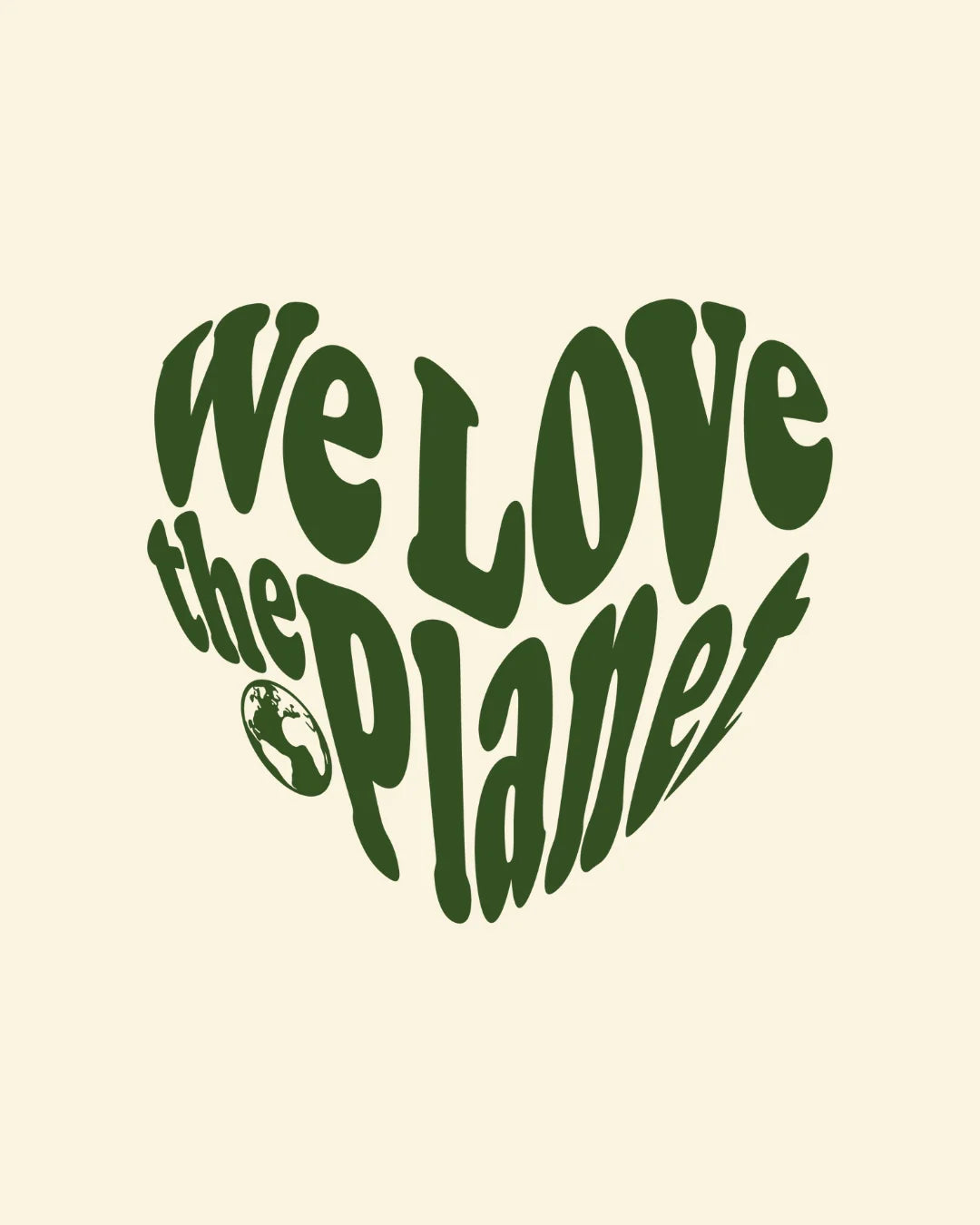 We Love The Planet